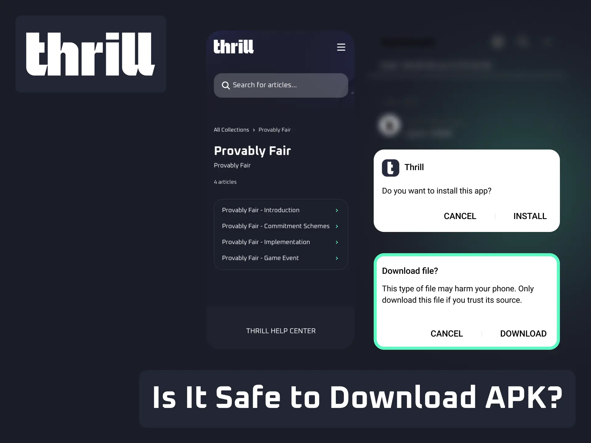 Downloading the Thrill APK is safe with official licence and data encryption.