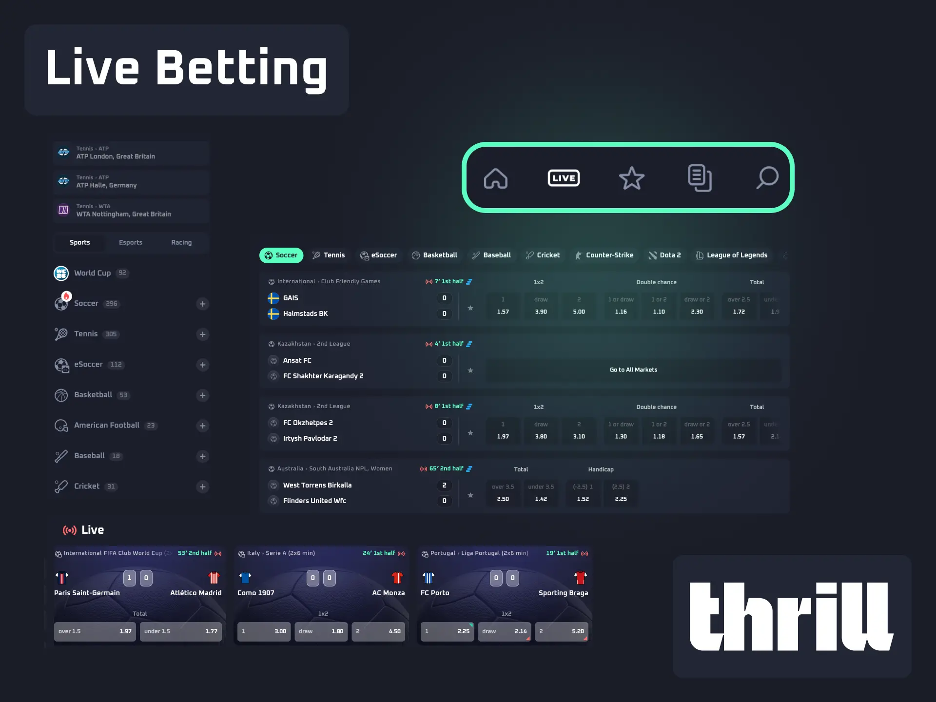 Live betting on Thrill with dynamic odds updated in real time during matches.